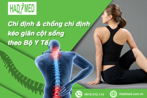 Chỉ Định và Chống Chỉ Định Kéo Giãn Cột Sống Theo Hướng Dẫn Bộ Y Tế